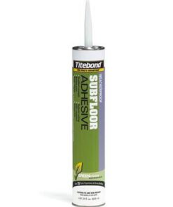 Titebond GREENchoice 4122 Weatherproof Subfloor Adhesive, Case/12